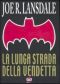 [Batman 01] • La lunga strada della vendetta